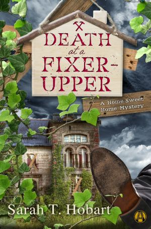 [Home Sweet Home Mystery 01] • Death at a Fixer-Upper